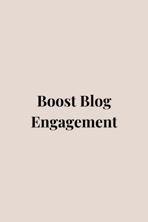 boost blog engagement