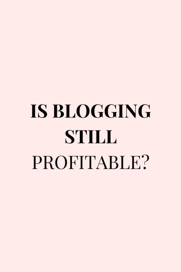 is blogging still profitable