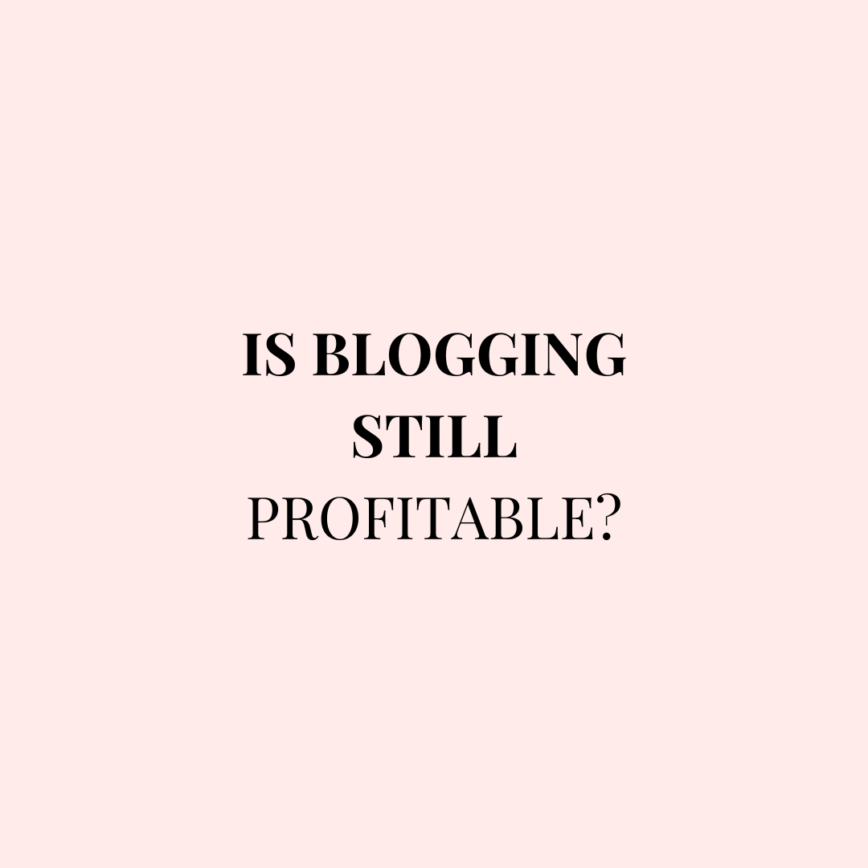 is blogging still profitable