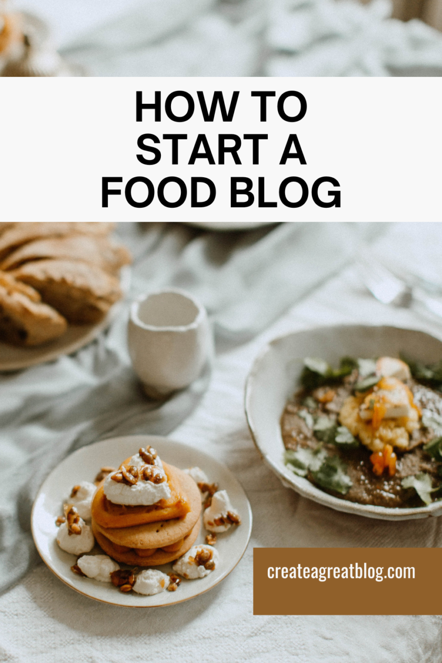 how to start a food blog