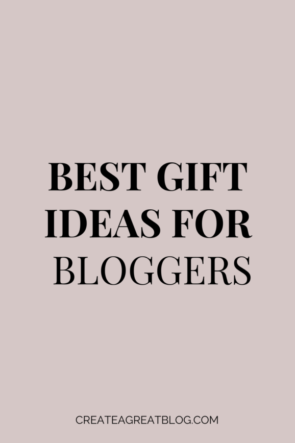 gift ideas for bloggers