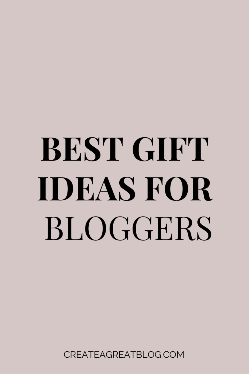 gift ideas for bloggers